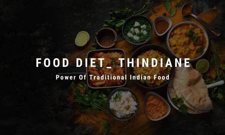  Food Diet_ ThIndiane Power Of Traditional Indian Food