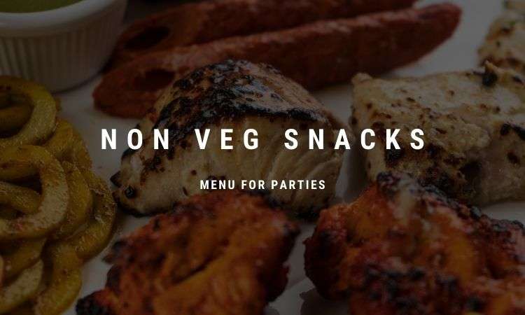 non-veg-snacks-menu-for-parties