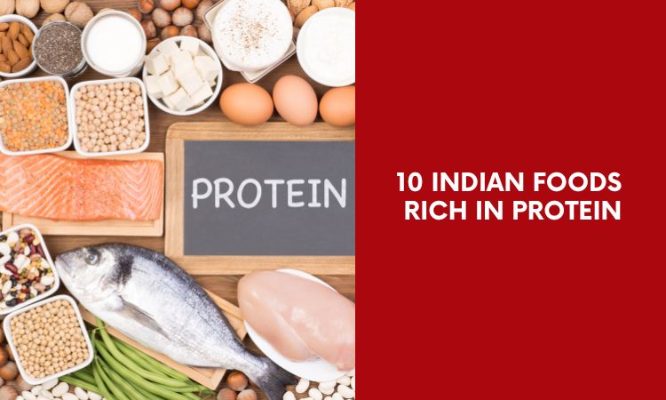  10 Indian Foods Rich In Protein
