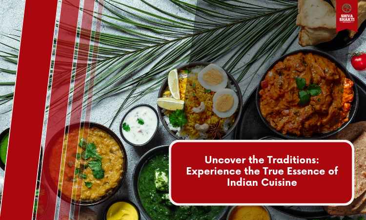 Uncover the Traditions authentic food