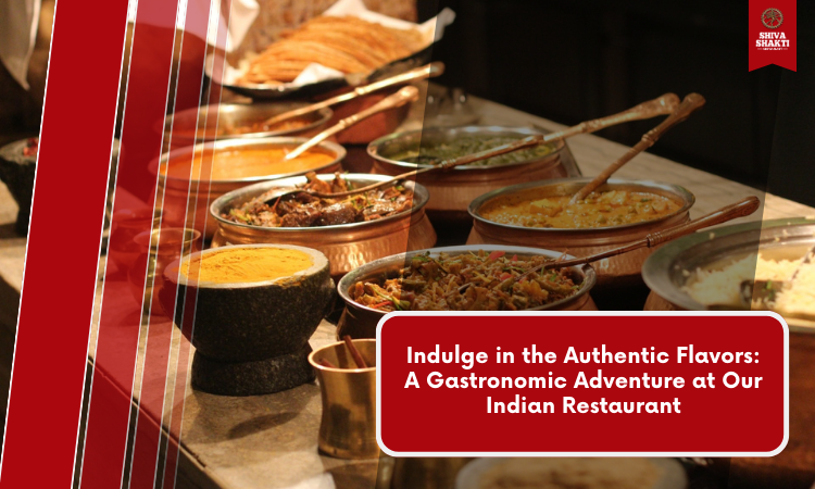 Indulge in the authentic Indian cuisine